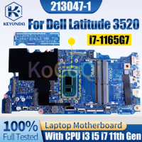 213047-1 For Latitude 3520 Notebook Mainboard 03GP42 03VVMC 0C9RFG i3-1115G4 i5-1135G7 i7-1165G7 Laptop Motherboard Full Tested