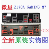 Original IO I/O Shield Back Plate BackPlate Blende Bracket For MSI Z170A GAMING M7