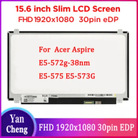 Acer Aspire E5-572g-38nm E5-575 E5-573G LCD Display Screen 15,6 LED 1920x1080 FHD 30 pin
