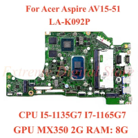 For Acer Aspire AV15-51 Laptop motherboard LA-K092P with CPU I5-1135G7 I7-1165G7 GPU MX350 2G RAM: 8G 100% Tested Fully Work