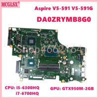DA0ZRYMB8G0 With i5-6300HQ i7-6700HQ CPU GTX950M-2GB GPU Mainboard For ACER Aspire V15 V5-591 V5-591G T5000 Laptop Motherboard
