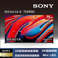 Sony 索尼 BRAVIA 9 75型 XR Mini LED 4K HDR Google TV 顯示器 Y-75XR90