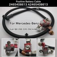 2465408613 A2465408613 Auto Parts New Positive Battery Cable For Mercedes-Benz GLA200 250 GLA180 220 4-MATIC Car Accessories