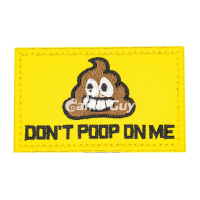 Don't Poop On Me Funny Cute Embroidery Self-Adhesive Velcro Morale Patch Sulam