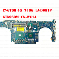 LA-D991P Mainboard Motherboard with I7-6700HQ FOR Dell Inspiron 14 7466 15 7566 Series Laptop CN-JYC14