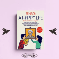 A HAPPY LIFE - LUCIUS ANNAEUS SENECA