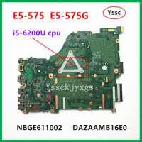 NBGE611002 For Acer Aspire E5-575 E5-575G Notebook motherboard ZAAA / DAZAAMB16E0 Mainboard with i5-6200U CPU Perfect test OK