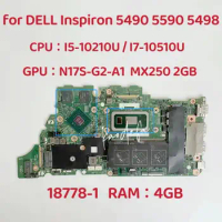 18778-1 Mainboard For DELL Inspiron 5490 5590 5498 Laptop Motherboard CPU: I5-10210U I7-10510U GPU:MX250 2GB RAM:4GB CN-00HTIK