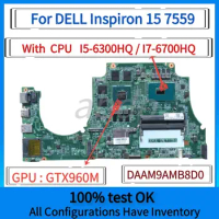 DAAM9AMB8D0.For DELL Inspiron 15 7559 Laptop Motherboard.With CPU i5-6300HQ/I7-6700HQ.GPU GTX960M.CN-0MPYPP 0MPYPP