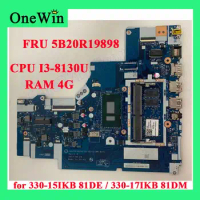 5B20R19898 I3-8130U UMA 4GB Integrated Notebook Motherboards NM-B451 Original for Lenovo Ideapad 330-15IKB 81DE / 330-17IKB 81DM