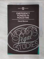 【書寶二手書T1／政治_B6X】Emergency powers in peacetime_by David Bonner