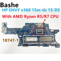 For HP ENVY x360 15M-DS 15-DS laptop motherboard 18747-1 With AMD Ryzen R5/R7 CPU tested 100% OK fast delivery
