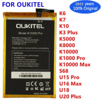 New Original Battery For Oukitel S68 K3 PLUS K6 K7 K10 K5000 K8000 K10000 MAX K10000 PRO U15 PRO U16 MAX U18 U20 Plus Batira