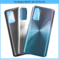 10PCS New For Xiaomi Mi10T Mi 10T Pro 5G Battery Back Cover 3D Glass Panel Rear Door Glass Housing Case With Adhesive Replace