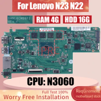For Lenovo N23 N22 Laptop Motherboard DANL6CMB6F1 N3060 AMD CPU With RAM 4G HDD 16G 5B20N08 Notebook Mainboard Full Test
