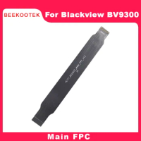 New Original Blackview BV9300 Main FPC Connect Mainboard Mother Cable flex FPC Accessories For Blackview BV9300 Smart Phone