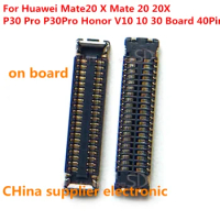 10-100pcs LCD Screen Display FPC Flex Plug Connector For Huawei Mate20 X Mate 20 20X P30 Pro P30Pro Honor V10 10 30 Board 40Pin