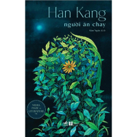 Sách Người Ăn Chay - Han Kang - Nobel Văn học năm 2024