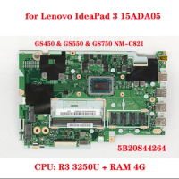 for Lenovo IdeaPad 3 15ADA05 / IdeaPad 3 17ADA05 laptop motherboard GS450 &amp; GS550 &amp; GS750 NM-C821 with CPU R3 3250U RAM 4G