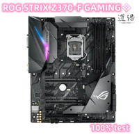 For ROG STRIX Z370-F GAMING Motherboard 64GB PCI-E3.0 M.2 HDMI USB3.1 LGA 1151 DDR4 ATX Z370 Mainboard 100% Tested Fully Work