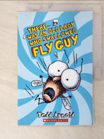 【書寶二手書T1／語言學習_EYR】Fly Guy and Buzz Mega-There was an oldlady who swallowed Fly Guy_Tedd Arnold