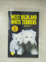 【書寶二手書T8／寵物_AXJ】West Highland White Terriers_Martin Weil