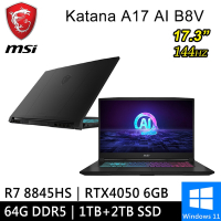 MSI微星 Katana A17 AI B8VE-838TW-SP8 17.3吋 黑(R7-8845HS/64G/1TB+2TB/RTX4050 6G/W11)特仕版