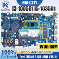 NM-C711 For LENOVO S145-15IIL V15-IIL Notebook Mainboard i3-1005G1 i5-1035G1 With RAM 5B20S43828 Laptop Motherboard Full Tested