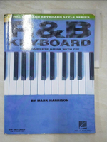 【書寶二手書T4／音樂_DSA】R&amp;B鍵盤教學譜附線上音頻網址