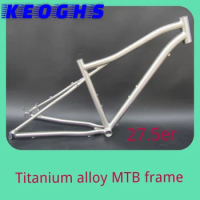 Titanium mountain bike frame 27.5er Titanium bike frame 16 inch/17 inch/18 inch/19 inch quick release 160 disc brake