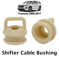 Automatic Transmission Shifter Cable Bushing For Chevrolet Traverse Grommet Shift linkage Rod Repair 2009 2010 2011 2012 - 2017