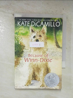 【書寶二手書T1／少年童書_B2X】Because of Winn-Dixie_DiCamillo, Kate
