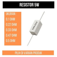 Resistor 5W Kapur Putih 5 W Watt 0.1 0.22 0.33 0.47 0.5 OHM 0.33 OHM