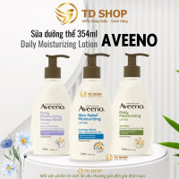 [NK Hàn, date 6-8/2026] Sữa Dưỡng Thể Dưỡng ẩm, làm dịu da nhạy cảm AVEENO Daily Moisturizing | Skin