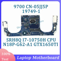 CN-05JJ5P 05JJ5P 5JJ5P 19749-1 For Dell 9700 Laptop Motherboard With SRH8Q I7-10750H CPU N18P-G62-A1 GTX1650TI 100% Working Well