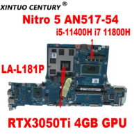 GH51G LA-L181P Motherboard for Acer Nitro 5 AN517-54 Laptop Motherboard with i5-11400H i7 11800H CPU RTX3050Ti 4GB GPU DDR4 Test