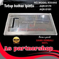 tutup freezer kulkas aqua 1pintu original AQR-D181/AQR-D179
