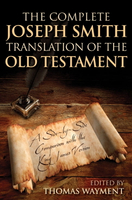 【電子書】The Complete Joseph Smith Translation of the Old Testament: A Side-by-Side Comparison with the King James Version