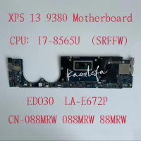 FOR DELL XPS 13 9380 Laptop Motherboard SRFFW I7-8565U CPU With CN-088MRW 088MRW 88MRW LA-E672P 100% Working Well