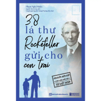 Sách 38 Lá Thư Rockefeller Gửi Cho Con Trai