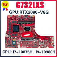 KEFU G732LXS Mainboard For ASUS ROG Strix SCAR 17 G732 G732LX GL732LXS G732L Laptop Motherboard i7 i9-10th RTX2080-V8G 100% Test