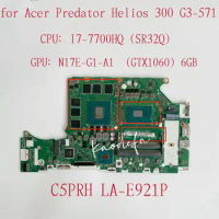 G3-571 Mainboard for Acer Predator Helios 300 Laptop Motherboard CPU i7-7700HQ SR32Q GPU:N17E-G1-A1 GTX1060 6GB C5PRH LA-E921P