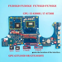 FX505GD For ASUS FX505 FX505GD FX505G FX505GE Laptop Motherboard With I5-8300H I7-8750H CPU GTX1050/1050ti GPU 100% Fully tested