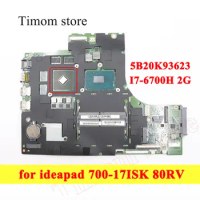 5B20K93623 FOR ideapad 700-17ISK 80RV XIAOXIN Lenovo Independent Motherboards 15221-1M 448.06R01.001M 0011 SR2FQ CPU I7-6700H 2G