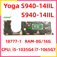 LS40IC 18777-1 For Lenovo Yoga S940-14IIL S940-14IIL Laptop Motherboard With i5-1035G4 i7-1065G7 CPU 8G 16G RAM 5B20S43047