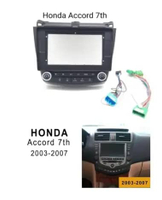 FRAME HEADUNIT ANDROID 7 INCH / 9 INCH / 10 INCH HONDA ACCORD 2003 - 2007 10 INCH