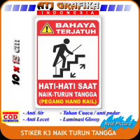 Stiker hati hati naik turun tangga bahaya jatuh sticker k3 keselaman
