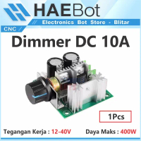 [HAEBOT] Mini Dimmer DC 10A 12 - 40V Kontrol Kecepatan Motor Speed Dinamo