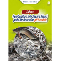 Sukses Pembenihan Lele Secara Alami pada Air Berkadar pH Rendah