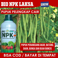 PUPUK PELEBAT BUNCIS 500 ML - Bio NPK LAKSA Grow Obat Pelebat Buncis Anti Penyakit dan Hama Buncis T